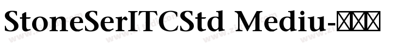 StoneSerITCStd Mediu字体转换